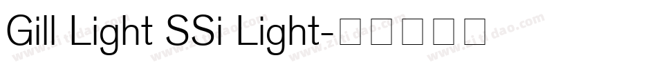 Gill Light SSi Light字体转换